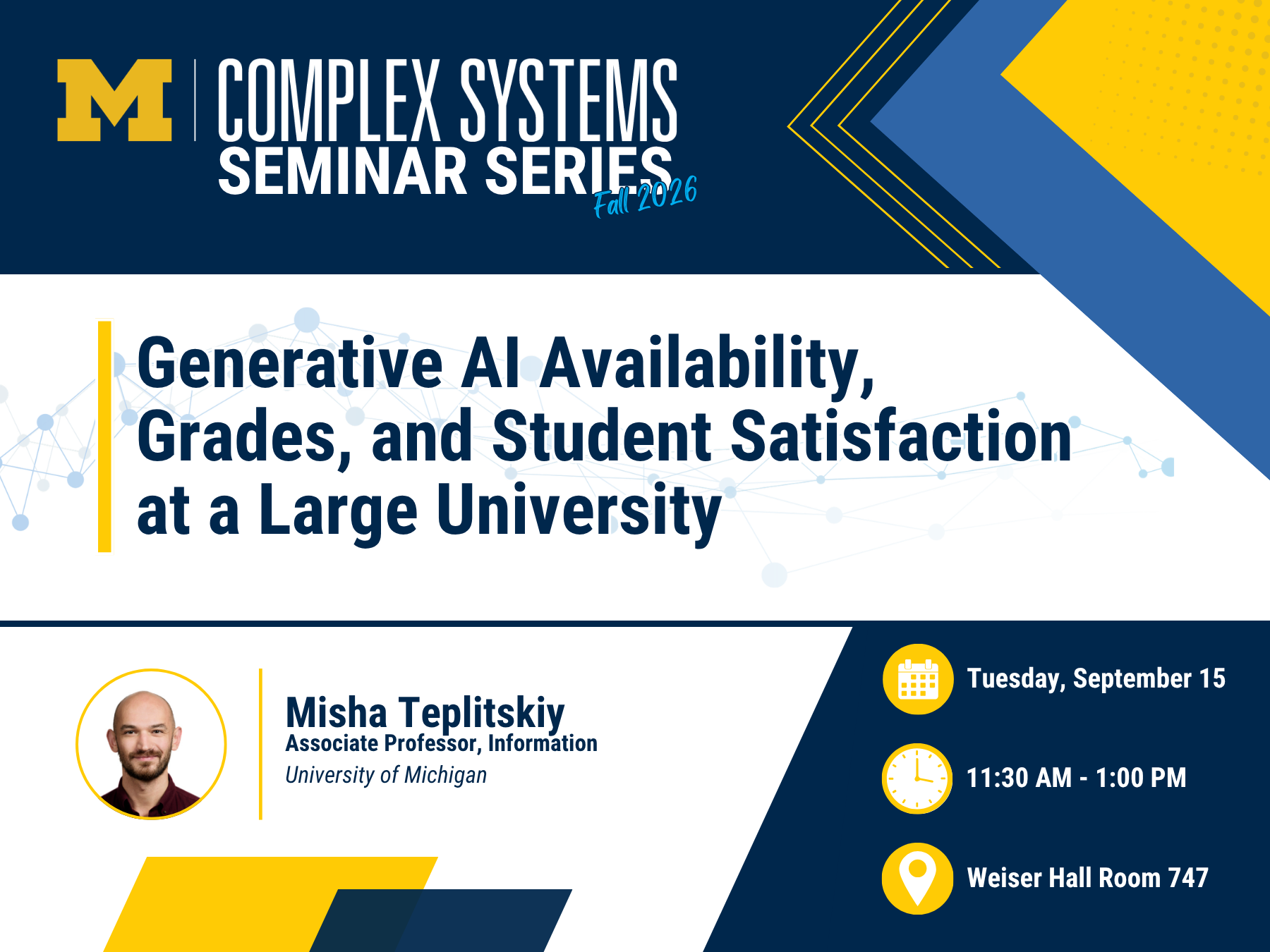 University of Michigan Complex Systems Seminar Series