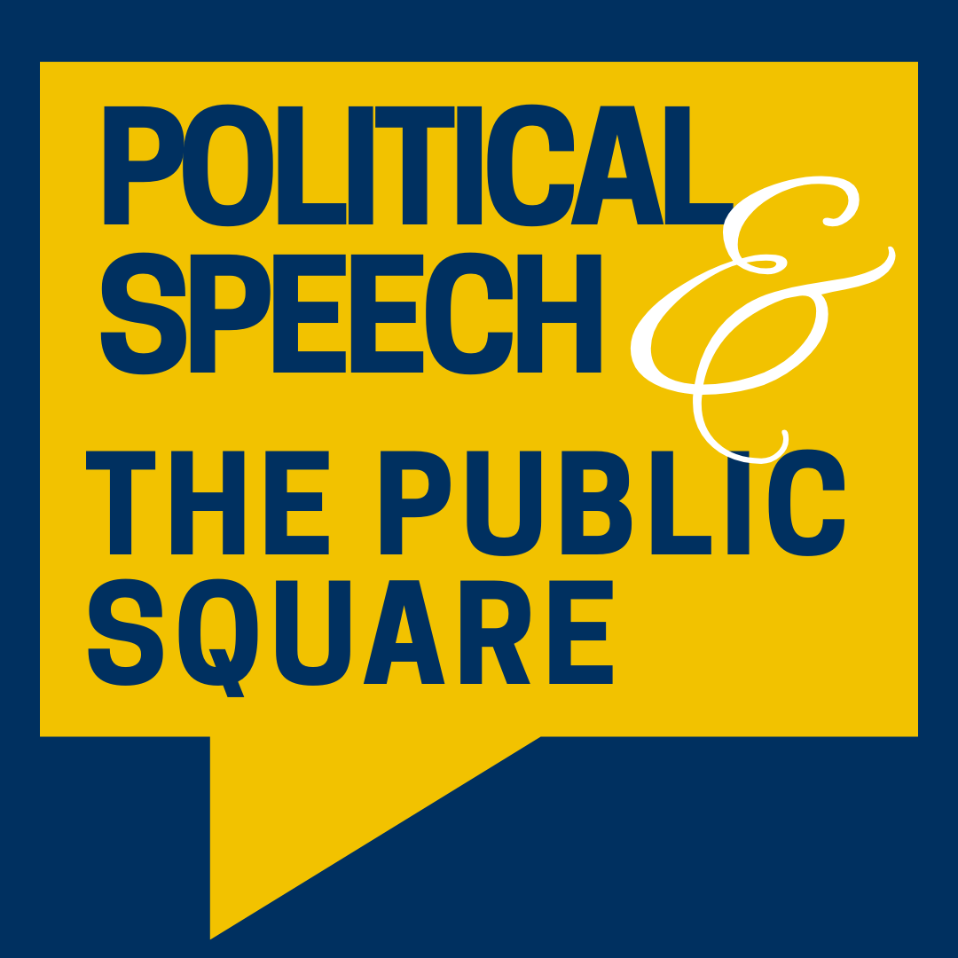 Speech bubble that says political speech and the public square